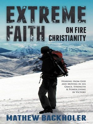 cover image of Extreme Faith, On Fire Christianity